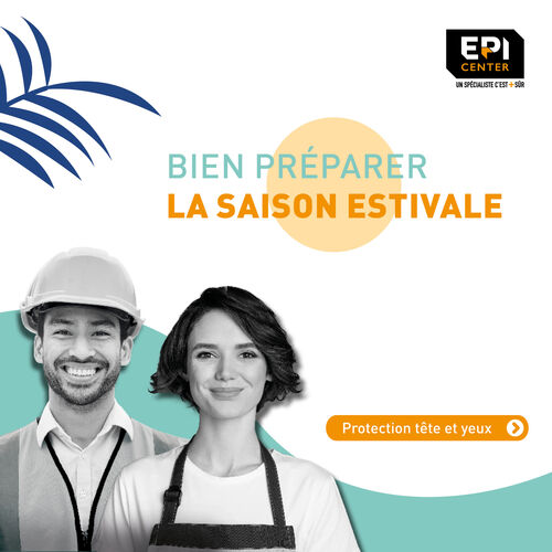 SAISON ESTIVALE - PROTECTION TETE ET YEUX
